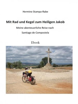 cover image of Mit Rad und Kegel zum Heiligen Jakob